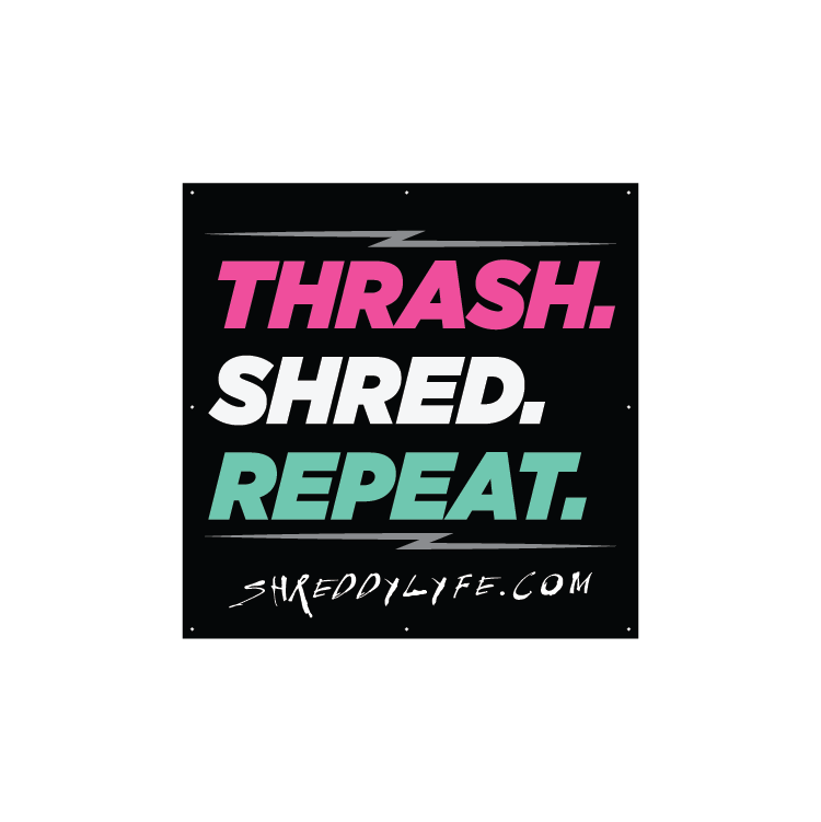 Thrash Shred Repeat Banner 36" x 36" - Shreddy
